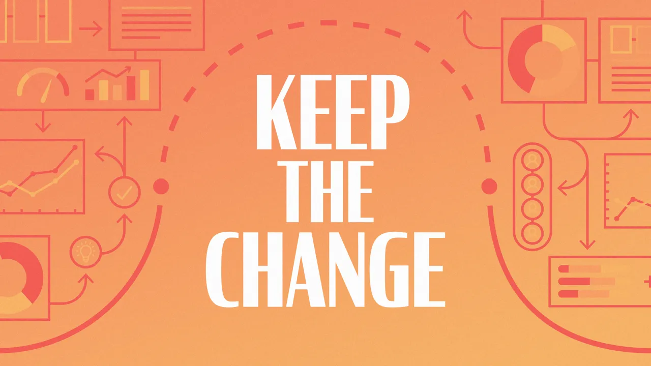 Keep the Change